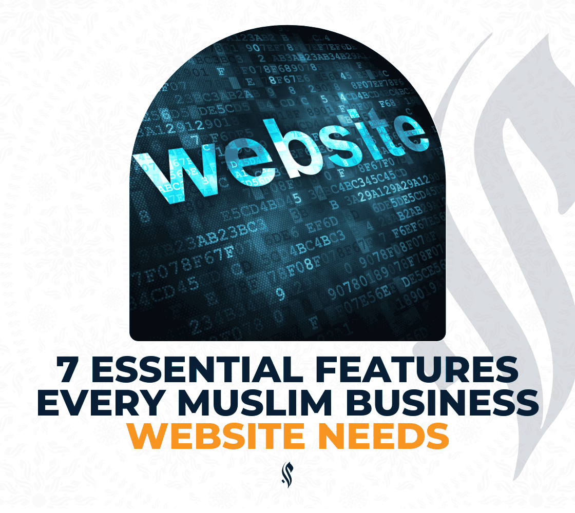 7 Things Your Muslim Business Website Must Have